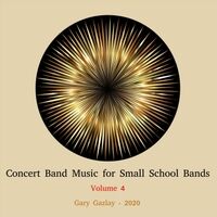 Concert Band Music for Small School Bands, Vol. 4