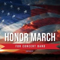 Honor March (For Concert Band)