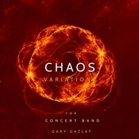 Chaos Variations (For Concert Band)